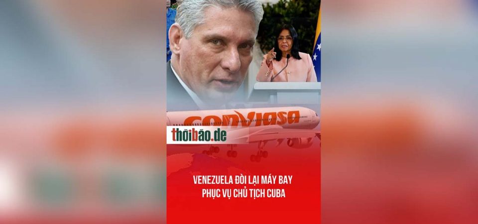 VENEZUELA ĐÒI LẠI MÁY BAY PHỤC VỤ CHỦ TỊCH CUBA