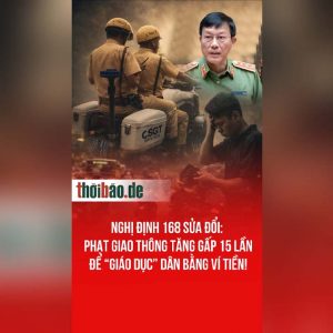 Nghị định 168 sửa đổi: Phạt giao thông tăng gấp 15 lần để “giáo dục” dân bằng ví tiền!