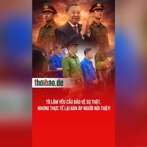 Tô Lâm yêu cầu bảo vệ sự thật, nhưng thực tế lại đàn áp người nói thật!