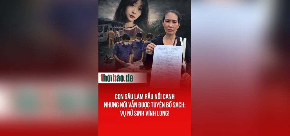 Con Sâu Làm Rầu Nồi Canh Nhưng Nồi Vẫn Được Tuyên Bố Sạch: Vụ Nữ Sinh Vĩnh Long!