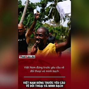 Việt Nam đứng trước yêu cầu về đối thoại và minh bạch.