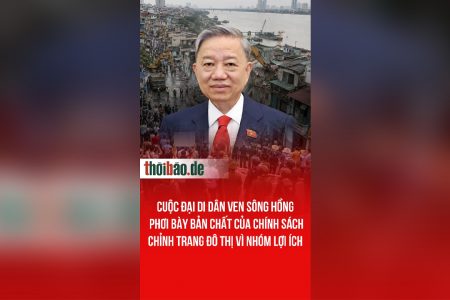Cuộc đại di dân ven sông Hồng phơi bày bản chất của chính sách chỉnh trang đô thị vì nhóm lợi ích