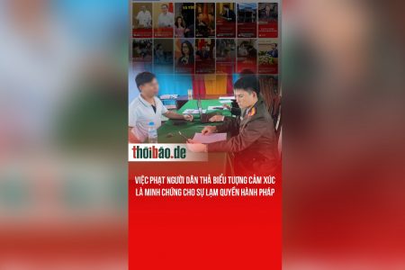 Việc phạt người dân thả biểu tượng cảm xúc là minh chứng cho sự lạm quyền hành pháp