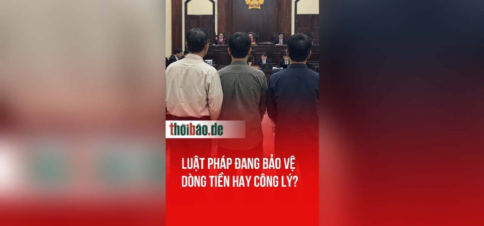 Luật pháp đang bảo vệ dòng tiền hay công lý?