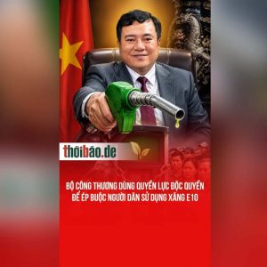Bộ Công Thương dùng quyền lực độc quyền để ép buộc người dân sử dụng xăng E10