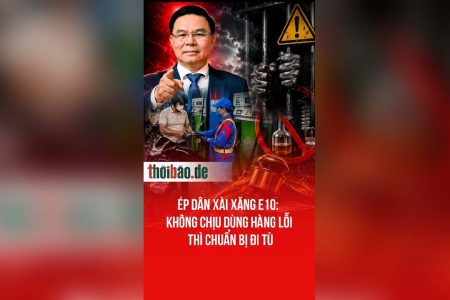 Ép dân xài xăng E10: Không chịu dùng hàng lỗi thì chuẩn bị đi tù