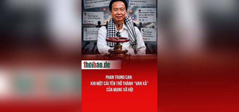 Phan Trung Can: Khi một cái tên trở thành “van xả” của mạng xã hội