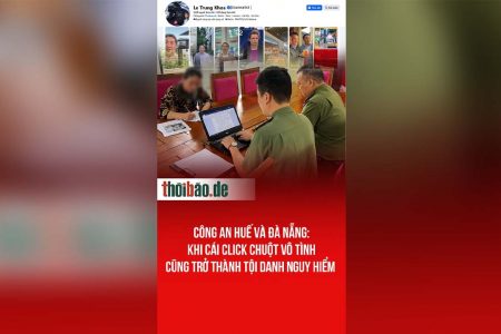 Công an Huế và Đà Nẵng: Khi cái click chuột vô tình cũng trở thành tội danh nguy hiểm