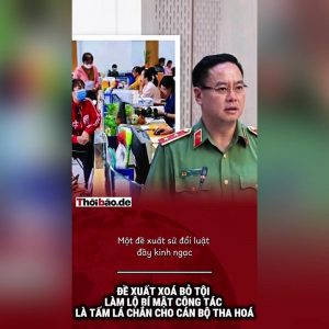 Đề xuất xóa bỏ tội làm lộ bí mật công tác là tấm lá chắn cho cán bộ tha hóa