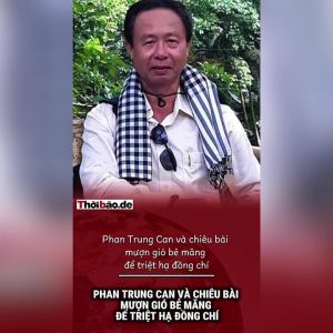 Phan Trung Can và chiêu bài mượn gió bẻ măng để triệt hạ đồng chí