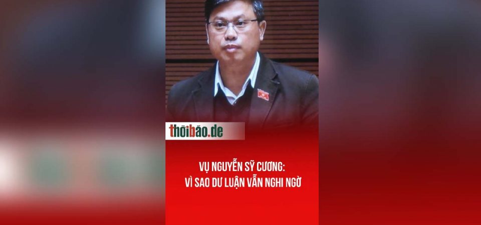 Vụ Nguyễn Sỹ Cương: Vì sao dư luận vẫn nghi ngờ