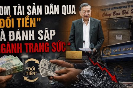 Gom tài sản dân qua “đổi tiền” và đánh sập ngành trang sức