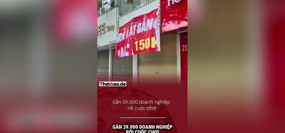 Gần 39.000 doanh nghiệp rời cuộc chơi