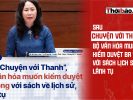 Sau “Chuyện với Thanh”, bộ Văn hóa muốn kiểm duyệt ba vòng với sách lịch sử, lãnh tụ