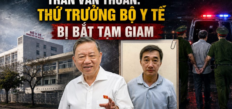 Trần Văn Thuấn: hứ trưởng bộ y tế bị bắt tạm giam