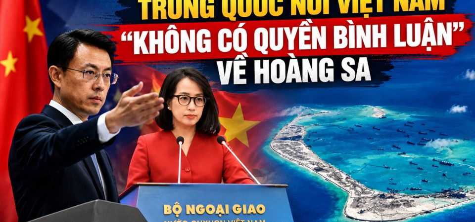 Trung Quốc nói Việt Nam “không có quyền bình luận” về Hoàng Sa