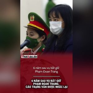 Sáu năm sau vụ bắt giữ Phạm Đoan Trang, cáo trạng vẫn được nhắc lại