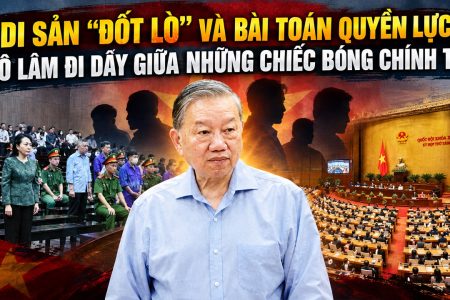 Di sản “đốt lò” và bài toán quyền lực: Tô Lâm đi dây giữa những chiếc bóng chính trị
