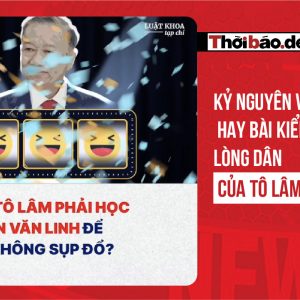 Kỷ nguyên vươn mình hay bài kiểm tra lòng dân của Tô Lâm